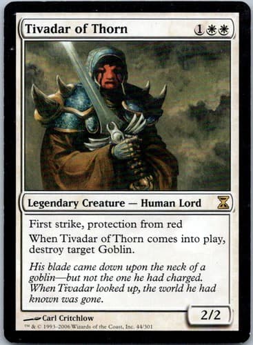 Tivadar of Thorn R Time Spiral 44 NM